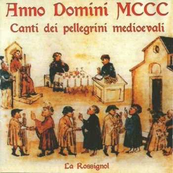 Album Sabio / Rossignol: Canti Dei Pellegrini Medioevali