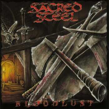 Album Sacred Steel: Bloodlust