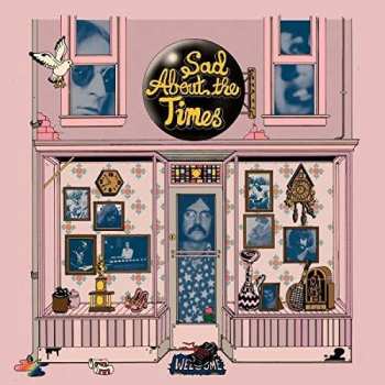 Album Various: Sad About The Times