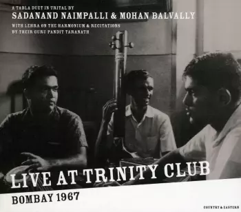 Sadanand Naimpalli: Live at Trinity Club, Bombay 1967