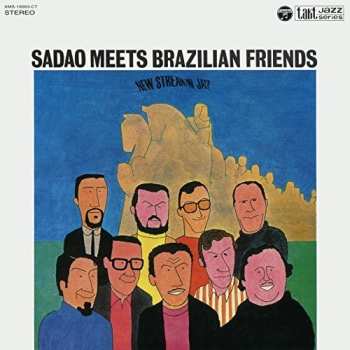 Album Sadao Watanabe: Sadao Meets Brazilian Friends