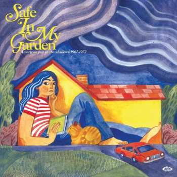 2LP Various: Safe In My Garden (American Pop In The Shadows 1967-1972)