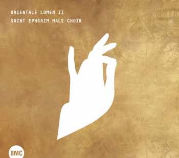 Album Saint Ephraim Male Choir: Orientale Lumen II