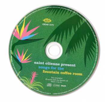 CD Saint Etienne: Songs For The Fountain Coffee Room