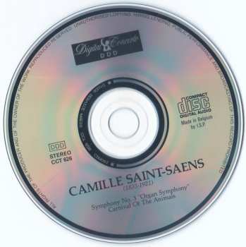 CD Camille Saint-Saëns: Symphony No. 3 "Organ Symphony" / Carnival Of The Animals
