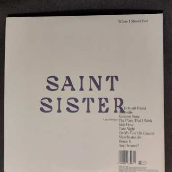 2LP Saint Sister: Where I Should End