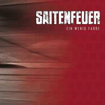 Album Saitenfeuer: Ein Wenig Farbe
