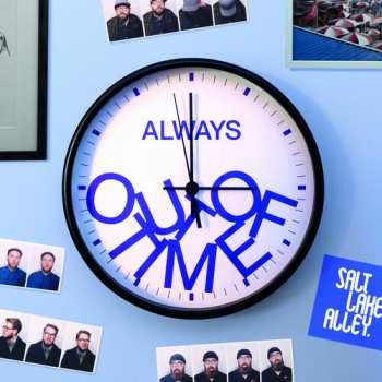Album Salt Lake Alley: Always Out Of Time