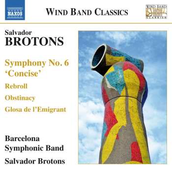 CD Salvador Brotons: Music For Wind Band