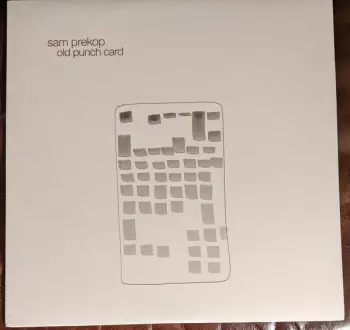 Sam Prekop: Old Punch Card