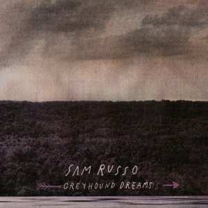 CD Sam Russo: Greyhound Dreams