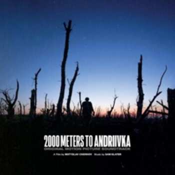 LP Sam Slater: 2000 Meters To Andriivka - O.s.t.