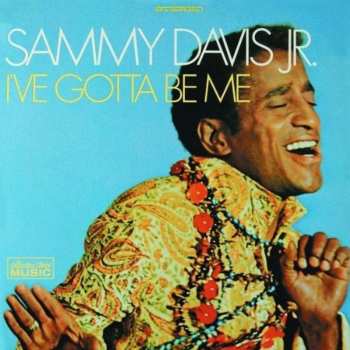 Album Sammy Davis Jr.: I've Gotta Be Me