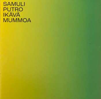 CD Samuli Putro: Ikävä Mummoa