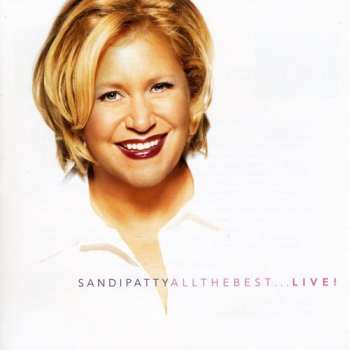 Album Sandi Patty: All The Best... Live!