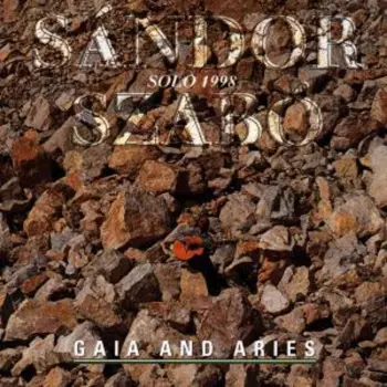 Sándor Szabó: Gaia And Aries