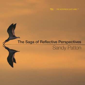 Album Sandy Patton: Saga Of Reflective Perspectives