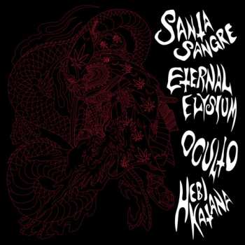 Album Santa Sangre & Eternal Elysium & Oculto: Santa Sangre & Eternal Elysium & Oculto