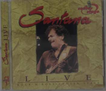 Album Santana: Live: Rock'n'roll Center Stage