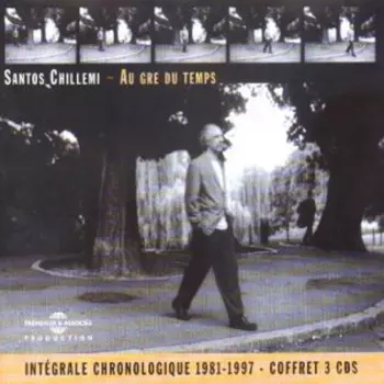 Au Gré Du Temps - Intégrale Chronologique 1981 - 1997