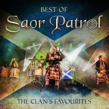 2CD Saor Patrol: Best Of Saor Patrol - The Clan's Favourites