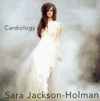 Album Sara Jackson-Holman: Cardiology