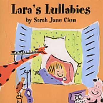CD Sarah Jane Cion: Lara's Lullabies