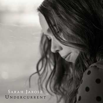 CD Sarah Jarosz: Undercurrent