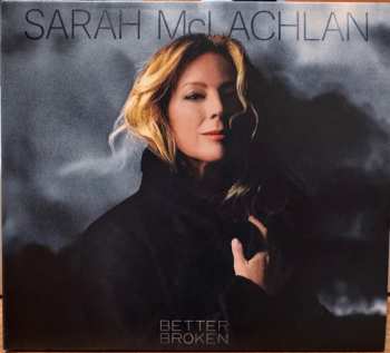 Album Sarah McLachlan: Better Broken
