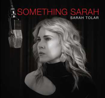 CD Sarah Tolar: Something Sarah