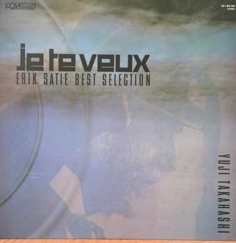 Album Erik Satie: Je Te Veux  Erik Satie Best Selection