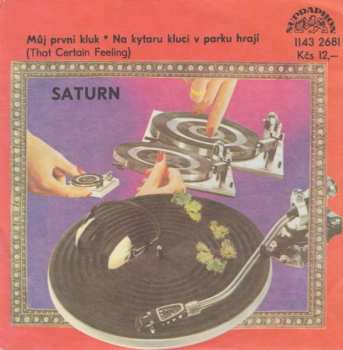 SP Saturn: Můj První Kluk (That Certain Feeling) • Na Kytaru Kluci V Parku Hrají