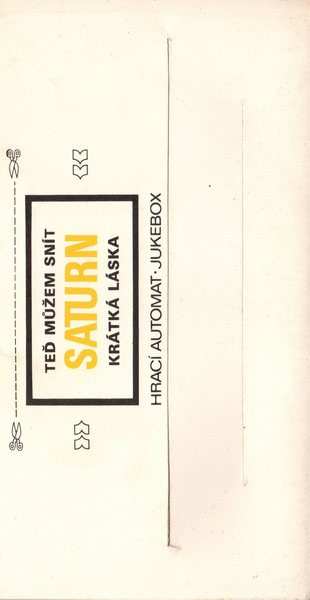 SP Saturn: Teď Můžem Snít (I Have A Dream) / Krátká Láska