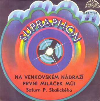 Album Saturn: Na Venkovském Nádraží / První Miláček Můj
