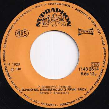 SP Saturn: Tisíc Dlouhých Dnů / Dávno Ne, Nejsem Holka Z První Třídy