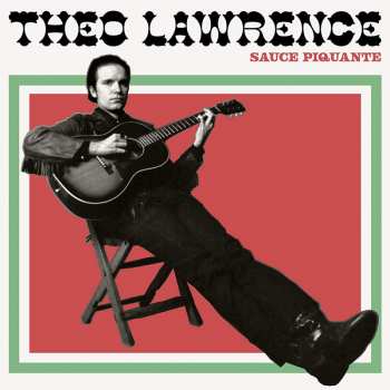 CD Theo Lawrence: Sauce Piquante