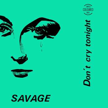 LP Savage: Don't Cry Tonight CLR | LTD