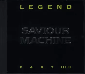 Saviour Machine: Legend Part III:II