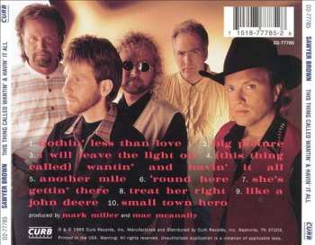 CD Sawyer Brown: This Thing Called Wantin' And Havin' It All