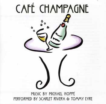 Album Scarlet Rivera: Café Champagne