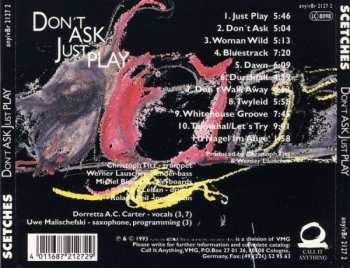 CD Scetches: Don't Ask Just Play