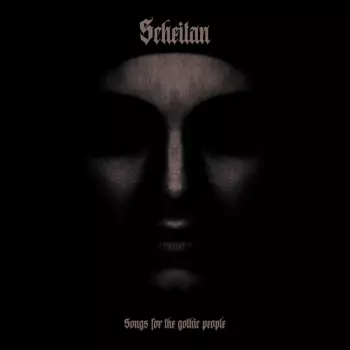 Scheitan: Songs For The Gothic People