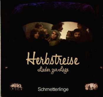 LP Schmetterlinge: Herbstreise - Lieder Zur Lage