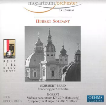 Rendering Per Orchestra / Sinfonia Concertante KV 297b (Urfassung) / Symphony In D Major KV 385 “Haffner”