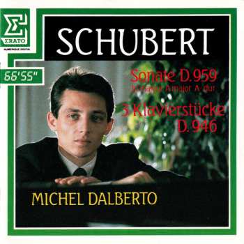 CD Franz Schubert: Sonate D.959 / 3 Klavierstücke D. 946