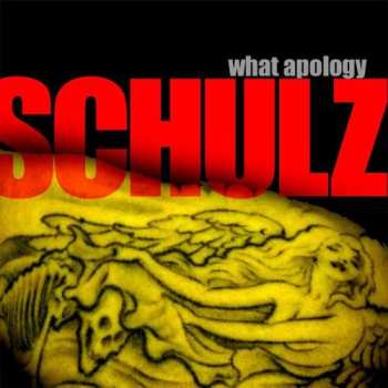 Album Schulz: What Apology