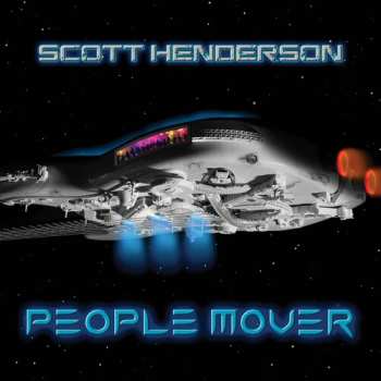 Album Scott Henderson: People Mover