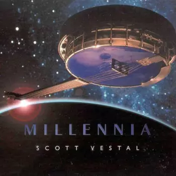Scott Vestal: Millennia