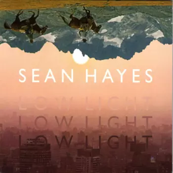 Sean Hayes: Low Light
