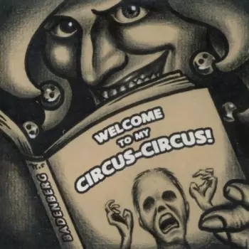 Sebastian Badenberg: Welcome To My Circus-Circus!